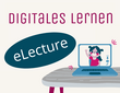 Eine Grafik von einem Laptop mit einer winkenden Person darin und der Überschrift "Digitales Lernen eLecture"