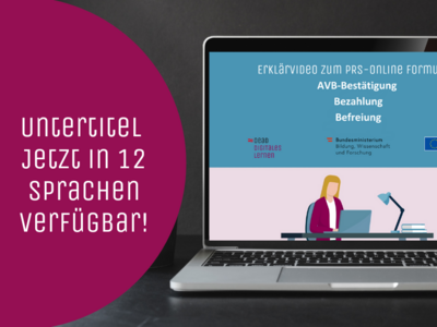 Ein Laptop zeigt ein Video zum PRS-Online Formular. Links im Bild steht: "Untertitel jetzt in 12 Sprachen verfügbar!".